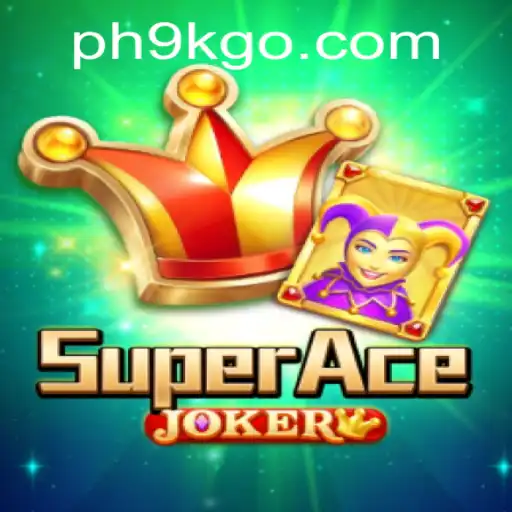 SuperAceJoker: Embrace the Thrills of 9KGO