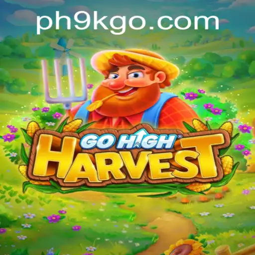 Discover the Exciting World of GoHighHarvest: A Deep Dive into the Mechanics and Strategies